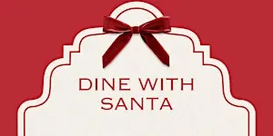 Dine with Santa NorthPark Neiman Marcus-Thursday, December 17, 5:30pm