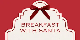 Breakfast with Santa Palo Alto Neiman Marcus Saturday, Dec. 12, 8:00am