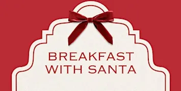 Breakfast with Santa Willow Bend Neiman Marcus Saturday December 19, 9am