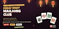 Friday Night Mahjong Club FALL EDITION - Nov 7th (Originally on Nov 6 th)