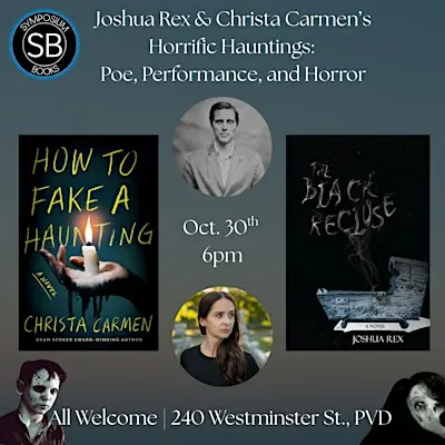 Joshua Rex & Christa Carmen's Horrific Horrors: Poe & Hauntings