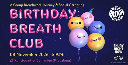 Berlin Breath Club: Birthday Celebration & Breathwork Journey (DE/EN)