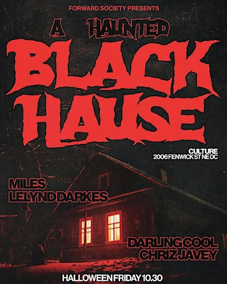 A HAUNTED 'BLACK HAUSE' DC | FRI 10/30
