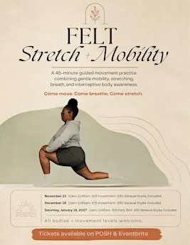 FELT: Strech + Mobility