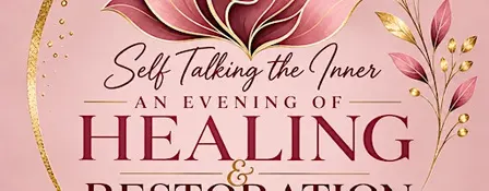 Self Talking The Inner Night Of Healing & Restoration