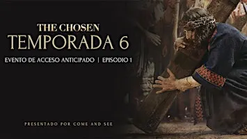 Pre Estreno The Chosen en CDA