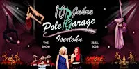 10 Jahre Pole Garage Iserlohn THE SHOW
