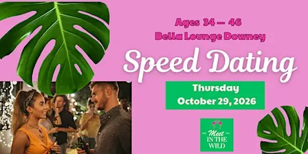 Speed Dating @ Bella Lounge Downey | Ages 34 -46