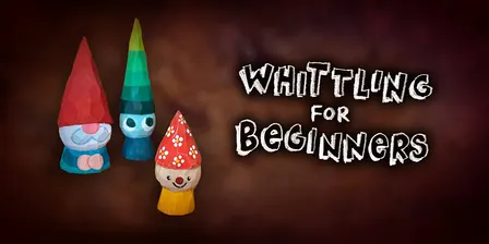 Whittling For Beginners