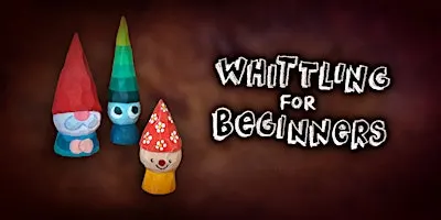 Whittling For Beginners