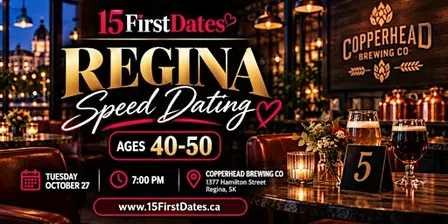 15FirstDates Regina Speed Dating (Age 40-50)