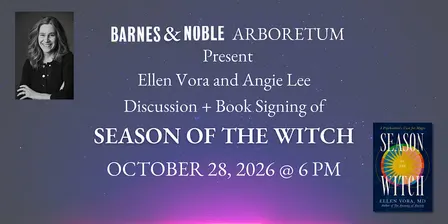 Ellen Vora celebrates SEASON OF THE WITCH @ B&N-Arboretum