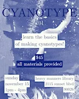 Cyanotype Printing Workshop (11/15)