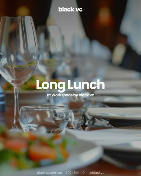 Long Lunch by black vc