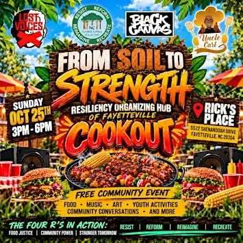 From Soil to Strength: Fayetteville Resiliency Organizing Hub Cookout