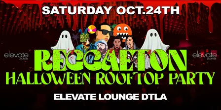 HALLOWEEN REGGAETON ROOFTOP PARTY LOS ANGELES @ ELEVATE LOUNGE
