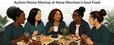 The Autism Mom Collective: Community, Connection & Soul Food