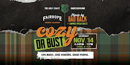 Gulf Coast Underground: Cozy or Bust