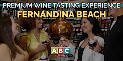 ABC Fernandina Beach Premium Wine Tasting Experience