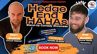 Hedge End HAHAs - 30th Oct 2026 - Dan Evans & Pat Smith