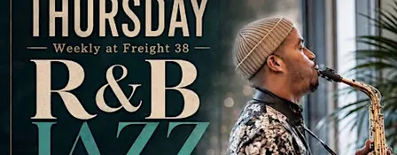 R&B Jazz Social Thursdays at Freight 38