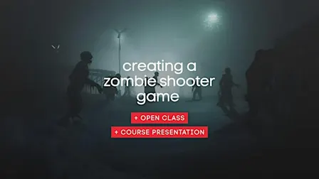 Open Class | Game Development - Creating a Zombie Shooter
