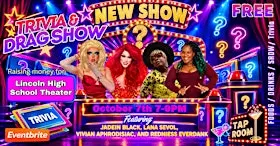 TRIVIA & Drag Show at Tap Room raising money for LHS theater!