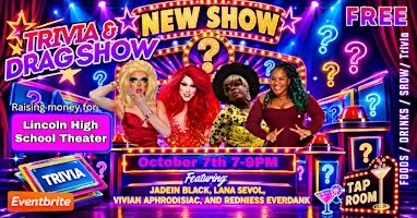 TRIVIA & Drag Show at Tap Room raising money for LHS theater!