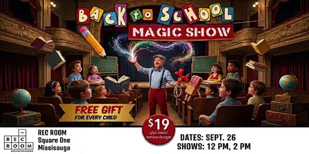 Back to School Magic Show - Mississauga