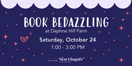 Book Bedazzling at Daphne Hill Farm