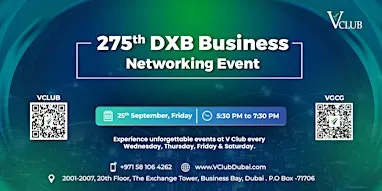275th DXB Business Networking Event | Founders Fresh Friday | V Club Dubai