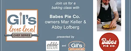Gil's Loves Local Cooking Class: Babes Pie Co.