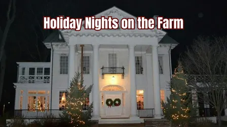 Holiday Nights on the Farm