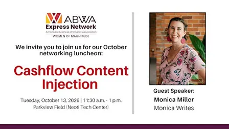 ABWA October Networking Luncheon: Cashflow Content Injection