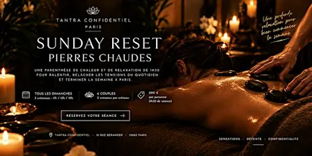 Pierres Chaudes à Paris — Sunday Reset