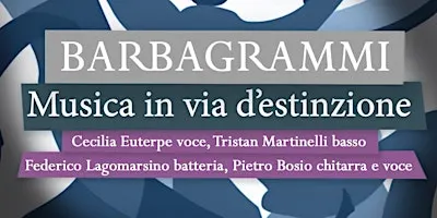 DOMENICA 27 SETTEMBRE ore 17.00 // BARBAGRAMMI // TERRAZZI APERTI
