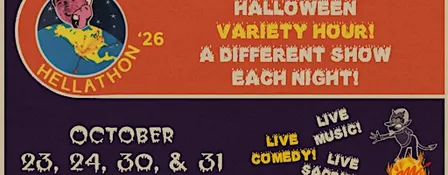 Hellathon '26: A Mettlesome Halloween Variety Hour