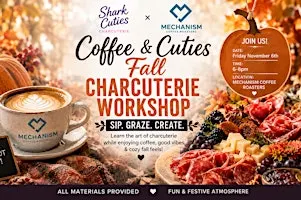 Coffee & Cuties Fall Charcuterie Workshop