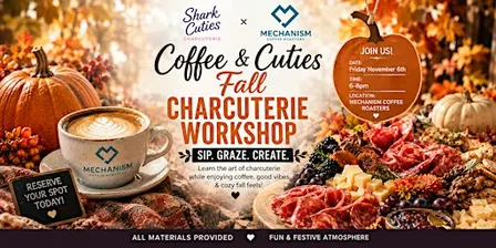Coffee & Cuties Fall Charcuterie Workshop