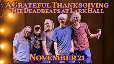 A Grateful Thanksgiving with The Deadbeats