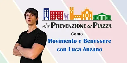 Movimento e Benessere con Luca Anzano - La Prevenzione in Piazza 3