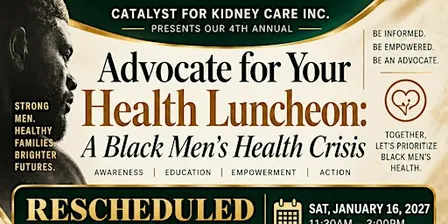 Advocate for Your Health Luncheon- Black Men's Health Crisis Part II