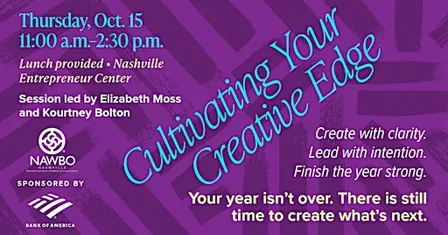 Cultivating Your Creative Edge: Immersive Event for Women Business Owners