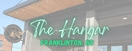 Oct 25 -  The Hangar in Franklinton, NC