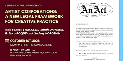 Artist Corporations: A New Legal Framework for Creative Practice