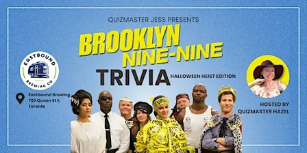 Brooklyn Nine Nine Halloween Heist Trivia at Eastbound Brewing