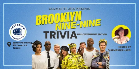 Brooklyn Nine Nine Halloween Heist Trivia  at Eastbound Brewing
