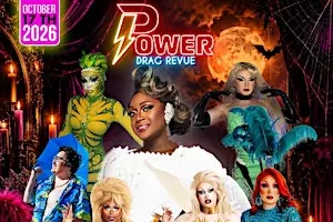 POWER: Drag Revue