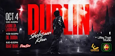 SHEHZAANN KHAN — IRELAND TOUR 2026 - DUBLIN - LAUNG - DIL DOOBA & RAAT BHAR
