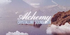 Alchemy Sound Bath